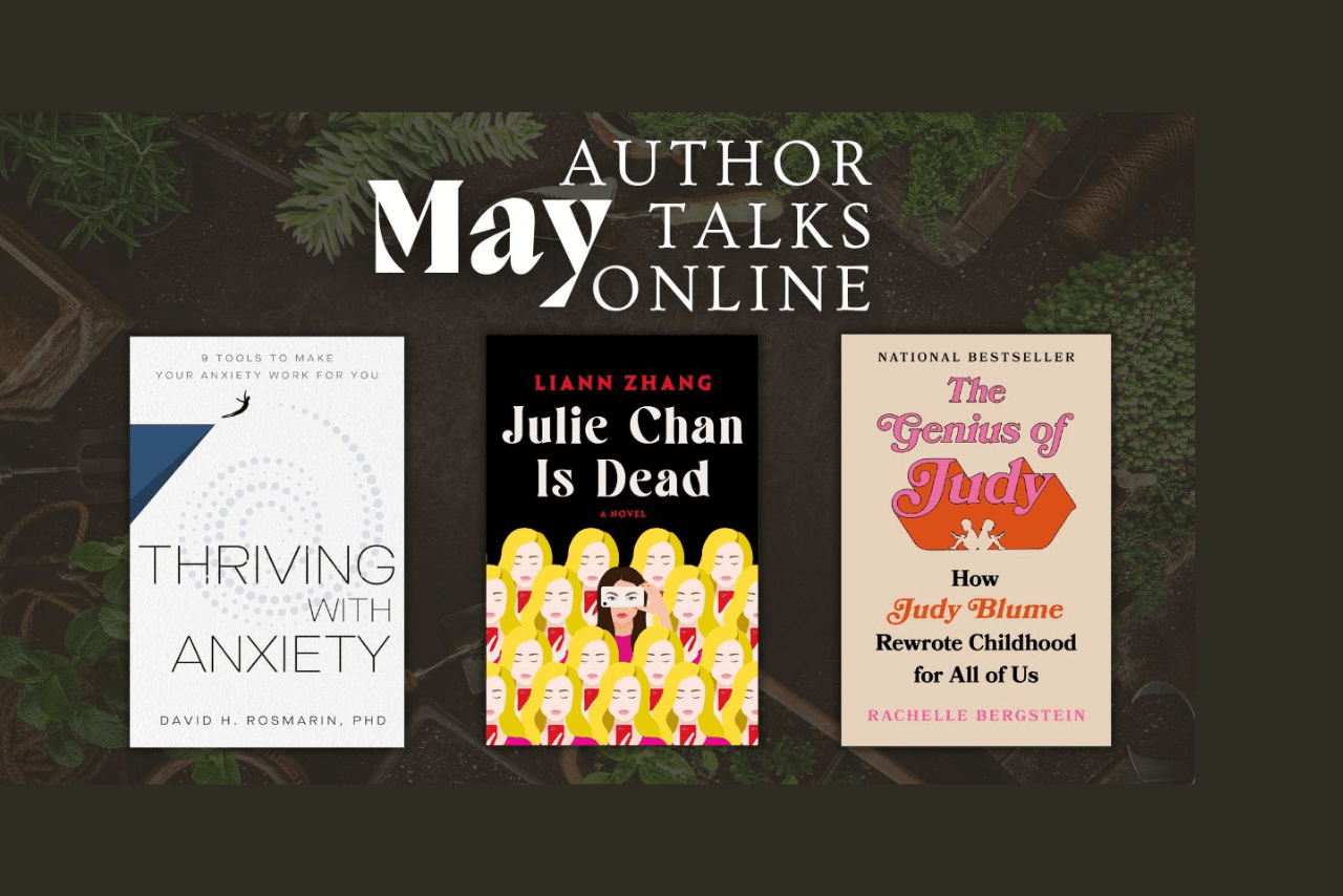 May Virtual Author Talks: David Rosmarin, Liann Zhang, and Rachelle Bergstein
