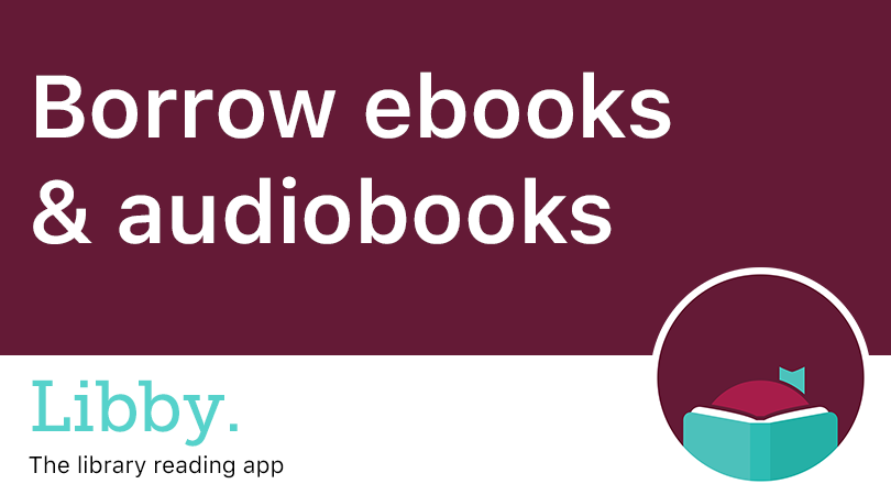 Borrow ebooks and audiobooks with Libby
