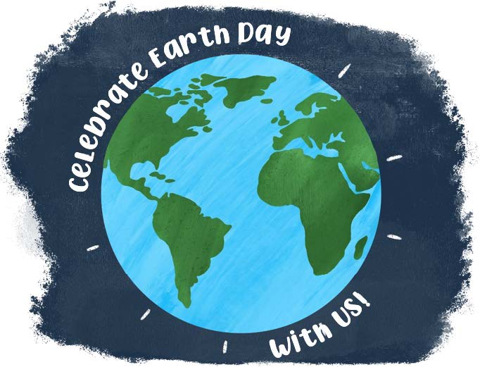 Celebrate Earth Day with us!